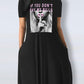 If You Don't Pay My Bills Slogan Print Short Sleeve Maxi Dress