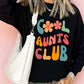 Black Floral COOL AUNTS CLUB Graphic Pullover Sweatshirt