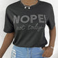Nope Not Today Rhinestone Casual T shirt